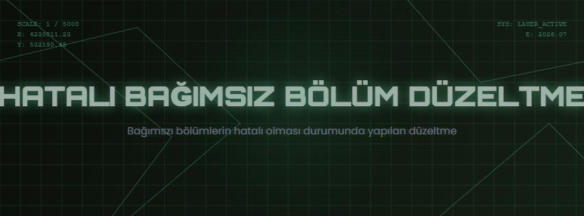 Hatal� Ba��ms�z B�l�m D�zeltmesi